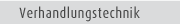 Verhandlungstechnik fr die Praxis